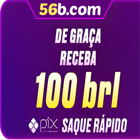 56b.com Ganhe R$ 100,00 Gratis