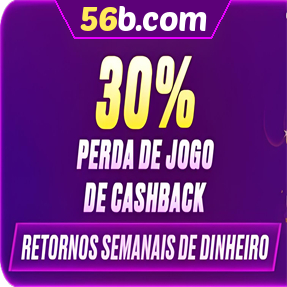 56b.com Fundo de Resgate de Perdas Semanais